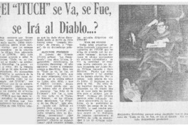 El "ITUCH" se va, se fué, se irá al diablo...?