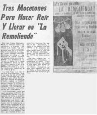 Tres mocetones para hacer reír y llorar en "La remolienda".