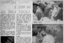 Neruda a los 65 en Isla Negra