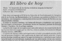 El desarrollo de las teorías evolutivas después de Darwin.