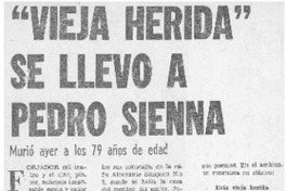 Vieja herida" se llevó ayer a Pedro Sienna.