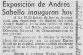 Exposición de Andrés Sabella inauguran hoy.