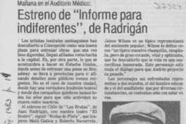 Estreno de "informe para indiferentes", de Radrigán.