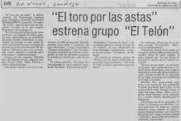 "El Toro por las astas" estrena grupo "El Telón".
