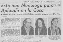 Estrenan monólogo para aplaudir en la casa : [entrevistas]
