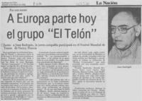 A Europa parte hoy el grupo "El Telón".