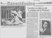 Cambio en elenco de "La balsa de la medusa".