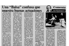 Una "Balsa" confusa que muestra buenas actuaciones