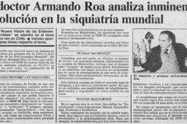 El Doctor Armando Roa analiza inminente revolución en la psiquiatría mundial.