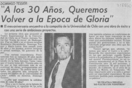 "A los 30 años, queremos volver a la época de gloria" : [entrevistas]