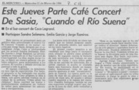 Este jueves parte café concert de Sasía, "Cuando el río suena".