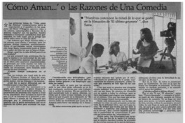 "Cómo aman..." o las razones de una comedia : [entrevistas]