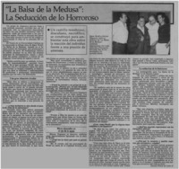 "La balsa de la medusa": la seducción de lo horroroso : [entrevistas]