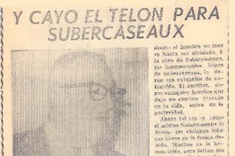 Y cayó el telón para Subercaseaux.