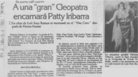 A una "gran" Cleopatra encarnará Patty Iribarra.