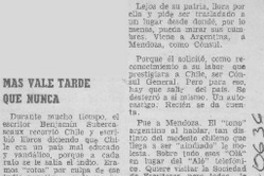 Más vale tarde que nunca