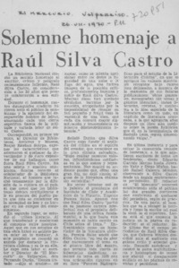 Solemne homenaje a Raúl Silva Castro.