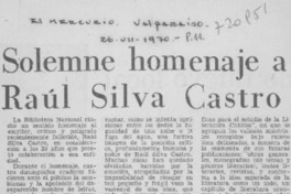 Solemne homenaje a Raúl Silva Castro.