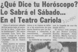 Qué dice tu horóscopo? lo sabrá el sábado... en el teatro Cariola.