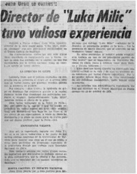 Director de "Luka Milic" tuvo valiosa experiencia.