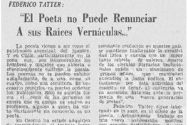 "El poeta no puede renunciar a sus raíces vernáculas...".