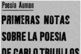 Primeras notas sobre poesía de Carlo trujillo
