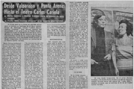 Desde Valparaíso y Punta Arenas hasta el teatro Carlos Cariola.