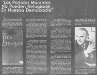 "Los partidos marxistas no pueden refugiarse en nuestra democracia" : [entrevistas]