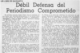 Débil defensa del periodismo comprometido.