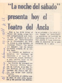 La noche del sábado" presenta hoy el teatro del ancla.