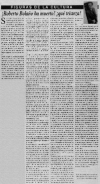 Roberto Bolaño ha muerto! ¡qué tristeza!