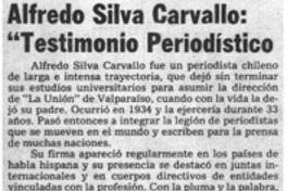 Testimonio periodístico:_Alfredo Silva Carvallo
