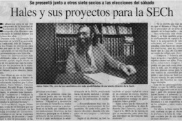 Hales y sus proyectos para la SECh : [entrevistas]