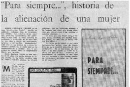 "Para siempre...", historia de la alineación de una mujer