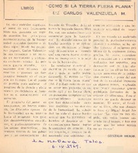 Como si la tierra fuera plana" de Carlos Valenzuela M.