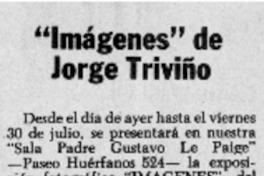 "Imágenes" de Jorge Triviño.