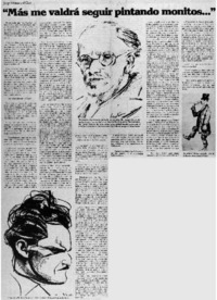 "Más me valdrá seguir pintando monitos..." [entrevistas]