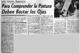 Para comprender al pintura deben bastar los ojos : [entrevistas]