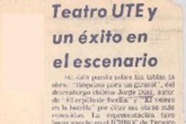 Teatro UTE y un éxito en el escenario