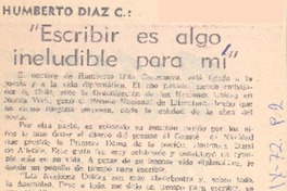 Escribir es algo ineludible para mí".