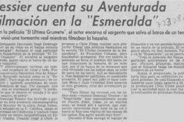 Tessier cuenta su aventurada filmación en la "Esmeralda".