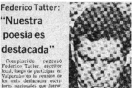 Federico Tatter: "Nuestra poesía es destacada".
