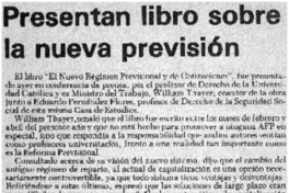 Presentan libro sobre la nueva previsión.