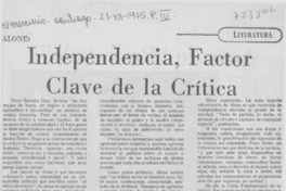 Independencia, factor clave de la crítica.