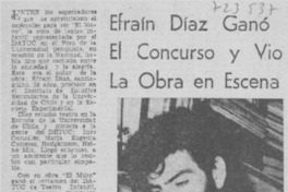 Efraín Díaz ganó el concurso y vió la obra en escena.
