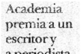 Academia premia a un escritor y a periodista.