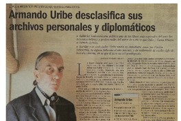Armando Uribe desclasifica sus archivos personales y diplomáticos