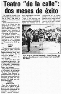 Teatro "de la calle": dos meses de éxito.