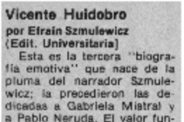 Vicente Huidobro, biografía emotiva.