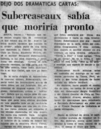 Subercaseaux sabía que moriría pronto.